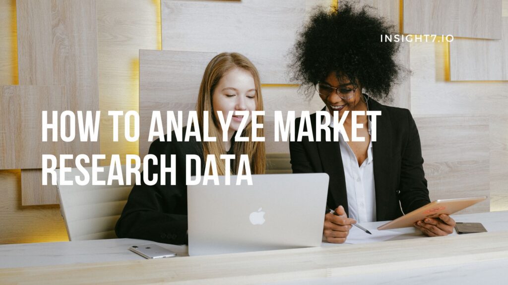 How To Analyze Market Research Data