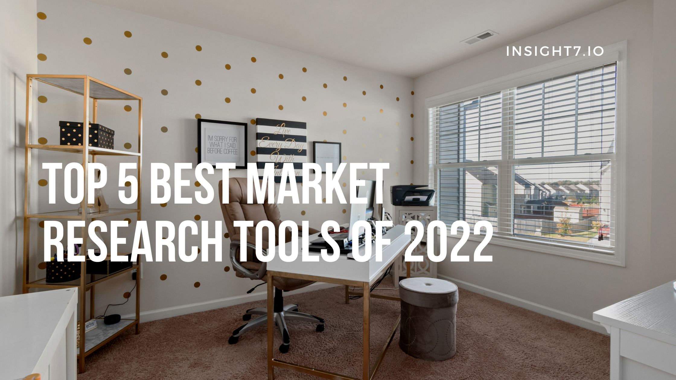 Top 5 Best Market Research Tools of 2022