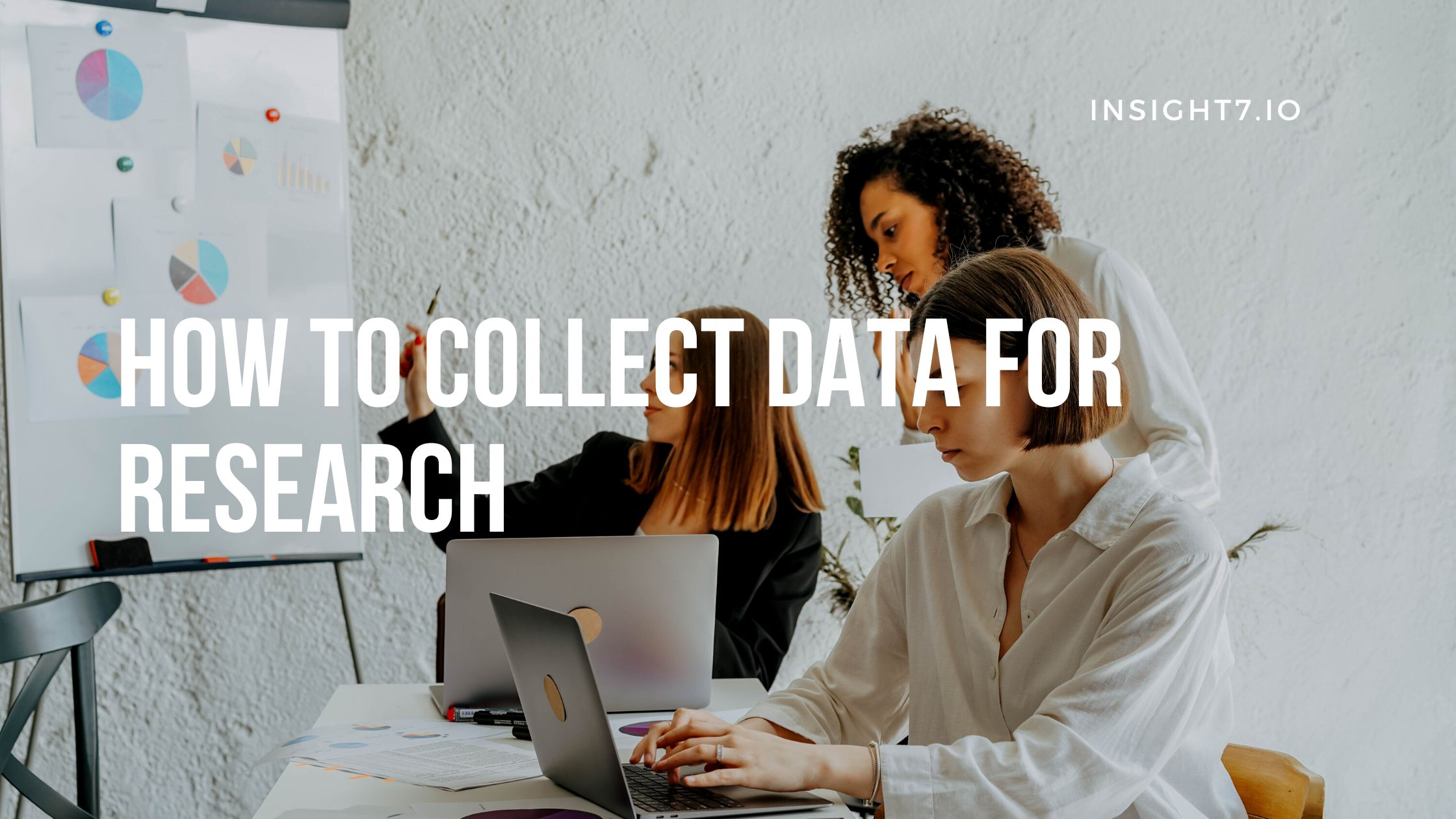 How To Collect Data For Research