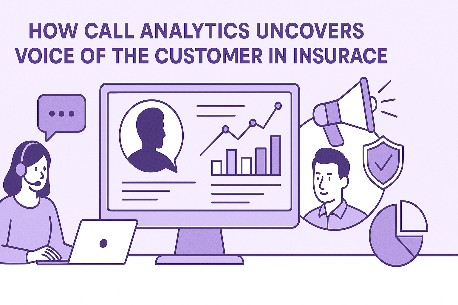 How Call Analytics Uncovers Voice of the Customer in Insurance