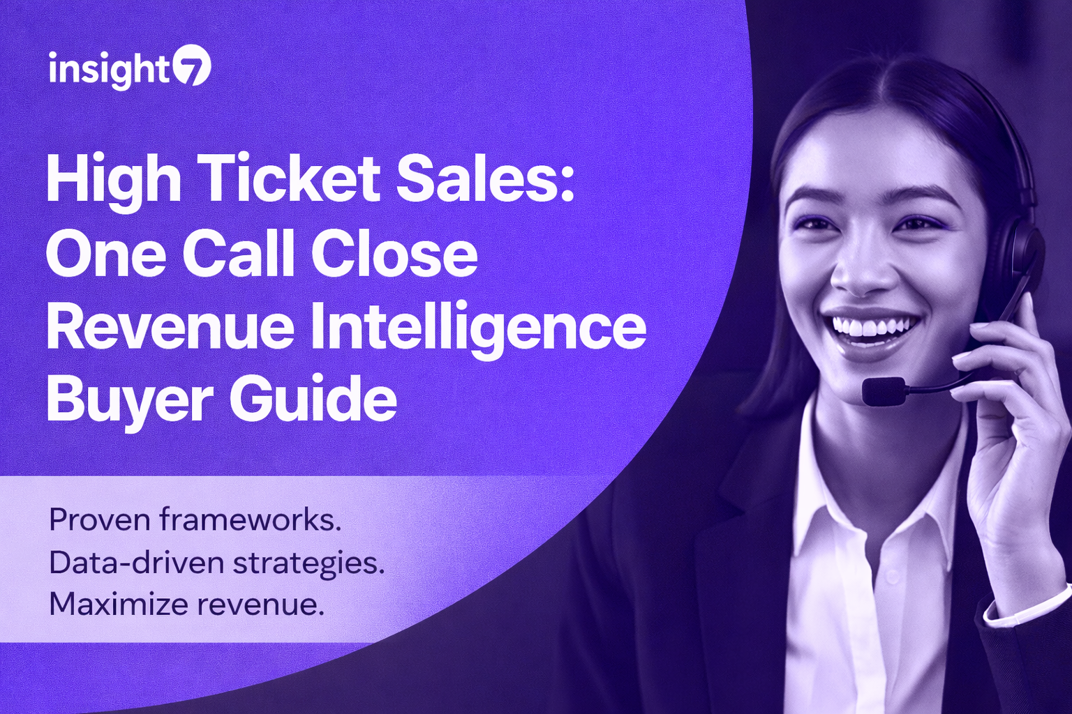 High Ticket Sales: One Call Close Revenue Intelligence Buyer Guide