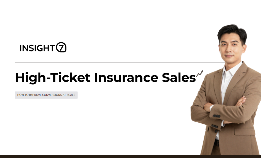 High-Ticket Insurance Sales: Convert More at Scale